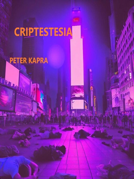 Title details for CRIPTESTESIA by PETER KAPRA - Available